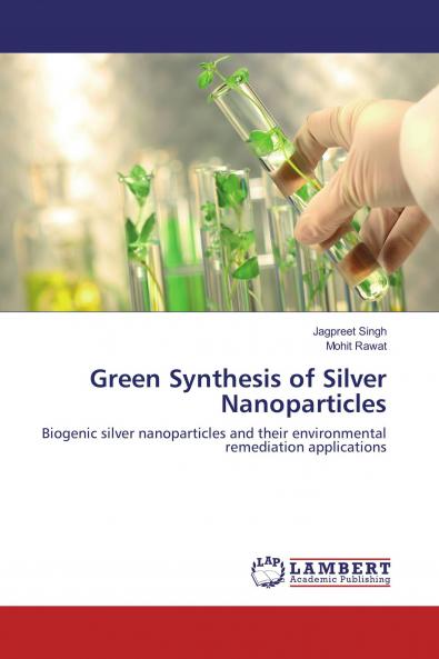 Green Synthesis of Silver Nanoparticles