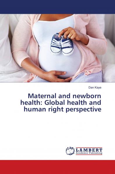 Maternal and newborn health