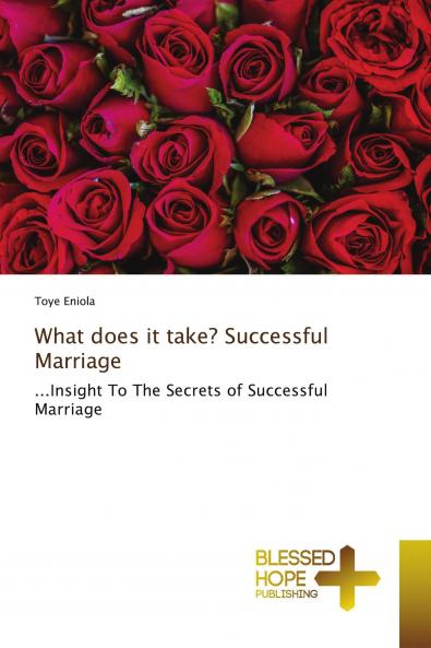 What does it take? Successful Marriage