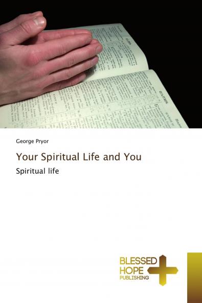 Your Spiritual Life and You