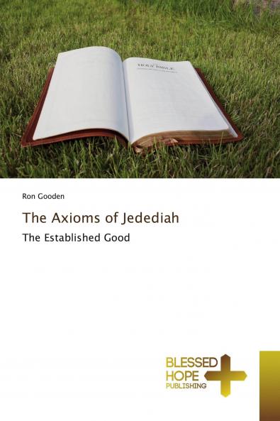 The Axioms of Jedediah