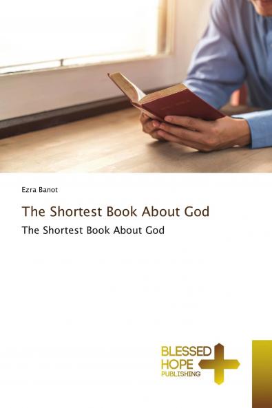 The Shortest Book About God