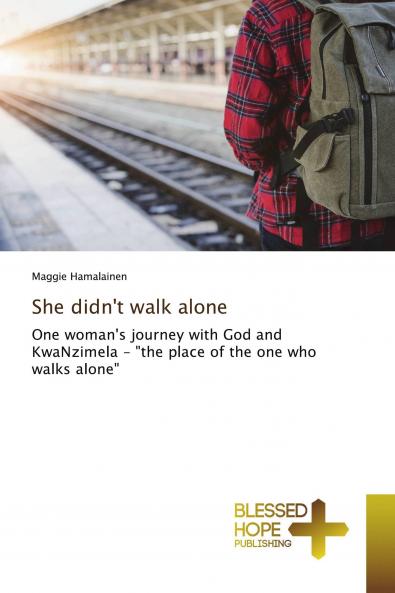 She didn't walk alone
