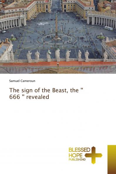 The sign of the Beast the '' 666 '' revealed