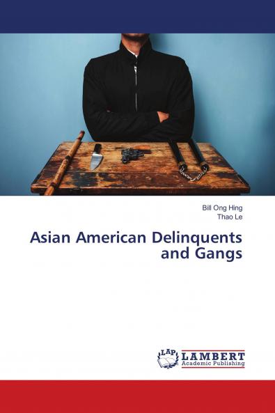 Asian American Delinquents and Gangs
