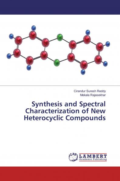 Synthesis and Spectral Characterization of New Heterocyclic Compounds