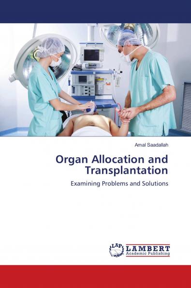 Organ Allocation and Transplantation