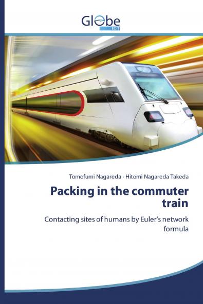 Packing in the commuter train