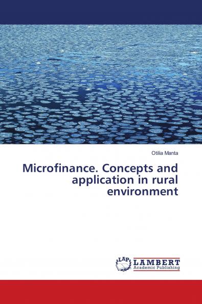 Microfinance. Concepts and application in rural environment