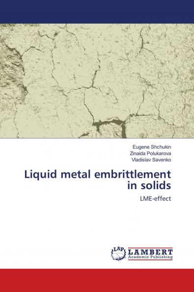 Liquid metal embrittlement in solids
