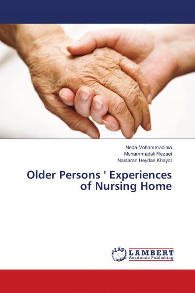 Older Persons ' Experiences of Nursing Home