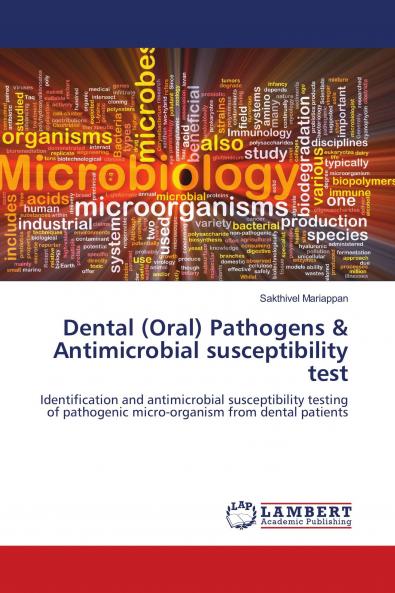 Dental (Oral) Pathogens & Antimicrobial susceptibility test