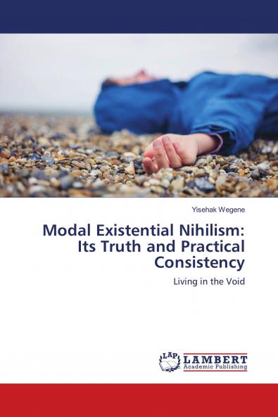 Modal Existential Nihilism