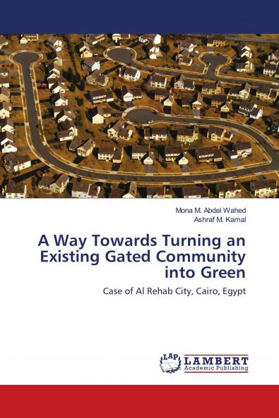 A Way Towards Turning an Existing Gated Community into Green