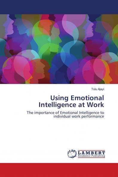 Using Emotional Intelligence at Work