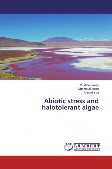Abiotic stress and halotolerant algae