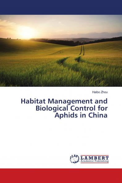 Habitat Management and Biological Control for Aphids in China
