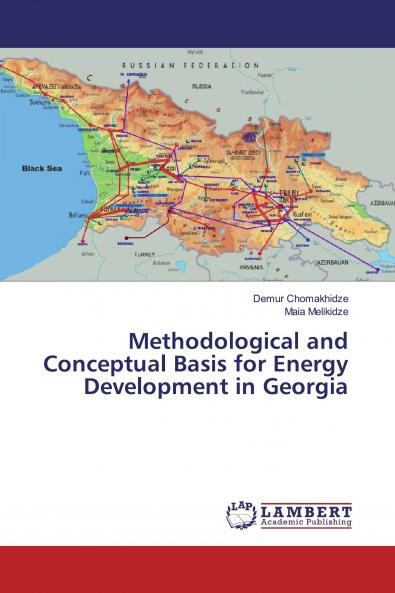 Methodological and Conceptual Basis for Energy Development in Georgia