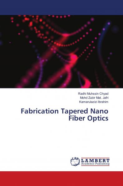 Fabrication Tapered Nano Fiber Optics