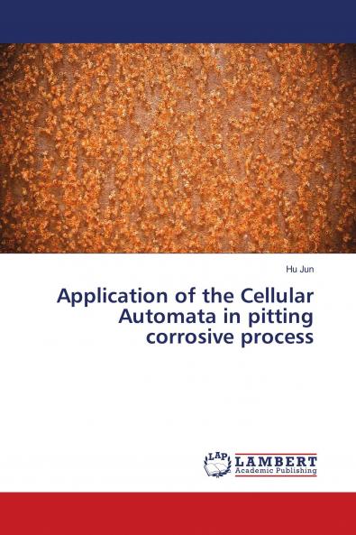 Application of the Cellular Automata in pitting corrosive process