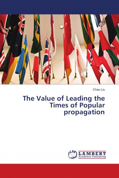 The Value of Leading the Times of Popular propagation