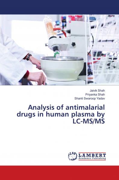 Analysis of antimalarial drugs in human plasma by LC-MS/MS