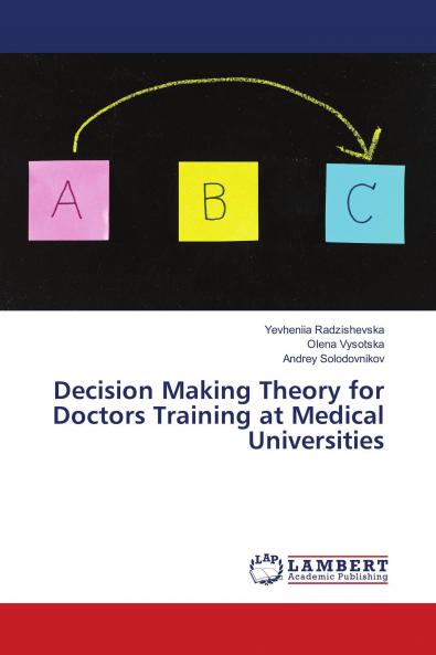 Decision Making Theory for Doctors Training at Medical Universities