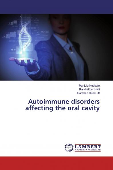 Autoimmune disorders affecting the oral cavity