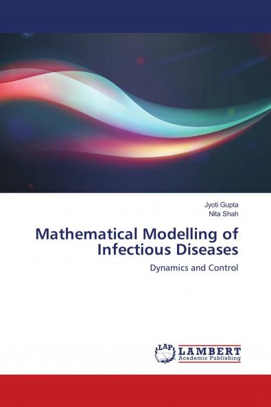 Mathematical Modelling of Infectious Diseases