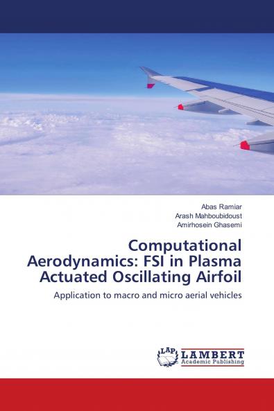 Computational Aerodynamics: FSI in Plasma Actuated Oscillating Airfoil