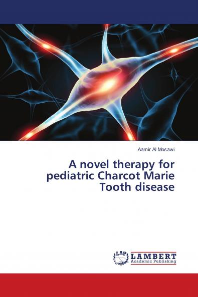 A novel therapy for pediatric Charcot Marie Tooth disease