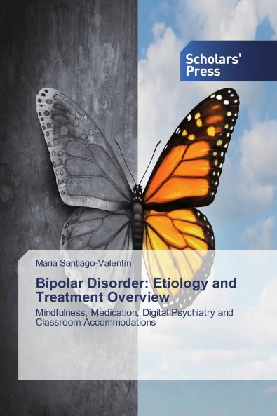 Bipolar Disorder: Etiology and Treatment Overview