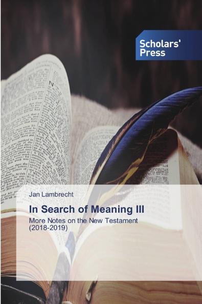 In Search of Meaning III
