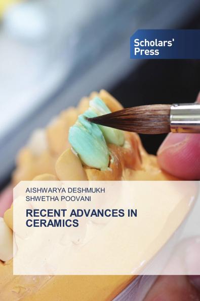 RECENT ADVANCES IN CERAMICS