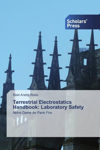 Terrestrial Electrostatics Handbook: Laboratory Safety