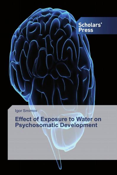 Effect of Exposure to Water on Psychosomatic Development