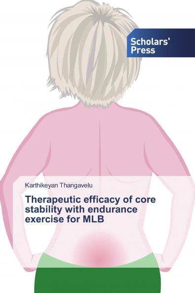 Therapeutic efficacy of core stability with endurance exercise for MLB