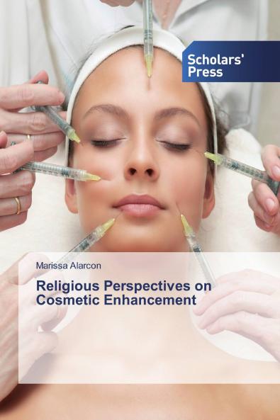 Religious Perspectives on Cosmetic Enhancement
