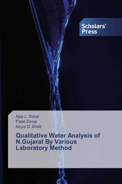 Qualitative Water Analysis of N.Gujarat By Various Laboratory Method