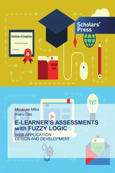 E-LEARNER'S ASSESSMENTS with FUZZY LOGIC