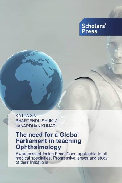 The need for a Global Parliament in teaching Ophthalmology