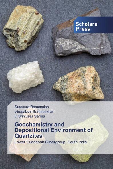 Geochemistry and Depositional Environment of Quartzites