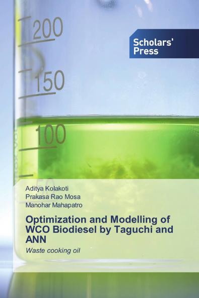 Optimization and Modelling of WCO Biodiesel by Taguchi and ANN