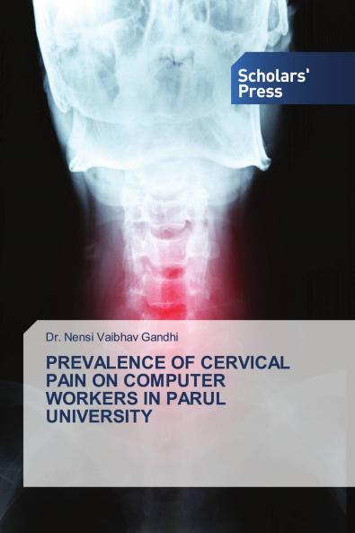 PREVALENCE OF CERVICAL PAIN ON COMPUTER WORKERS IN PARUL UNIVERSITY