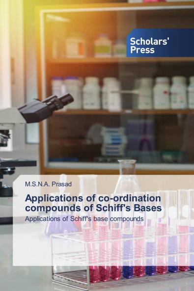 Applications of co-ordination compounds of Schiff's Bases