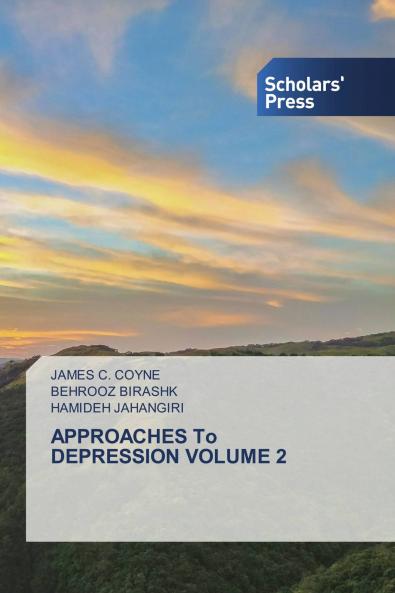 APPROACHES To DEPRESSION VOLUME 2