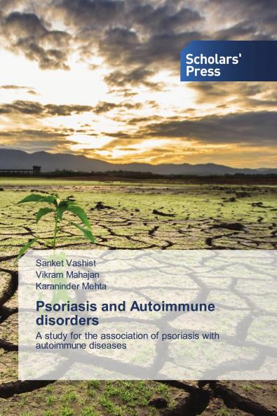 Psoriasis and Autoimmune disorders