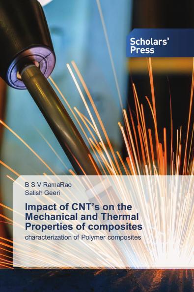 Impact of CNT���s on the Mechanical and Thermal Properties of composites