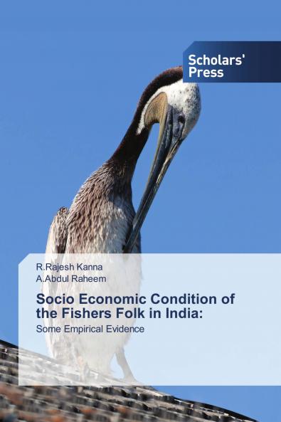 Socio Economic Condition of the Fishers Folk in India