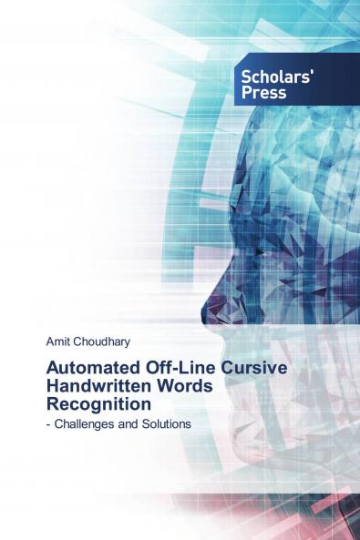 Automated Off-Line Cursive Handwritten Words Recognition